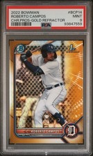2022 Bowman Chrome Prospect Gold Refractor Roberto Campos #BCP14 /50 PSA 9