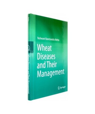 Wheat Diseases and Their Management, Yeshwant Ramchandra Mehta