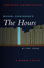 Michael Cunningham's The Hours: A Reader's Guide by Tory Young (English) Paperba