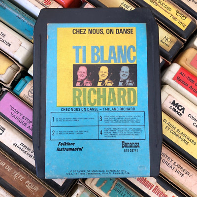 Ti-Blanc Richard : Chez nous, On Danse , 8 Track Tape CANADIAN
