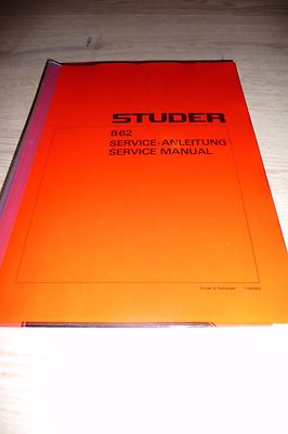 Service Manual-Bedienungsanleitung-Operating Instruction für Studer B62