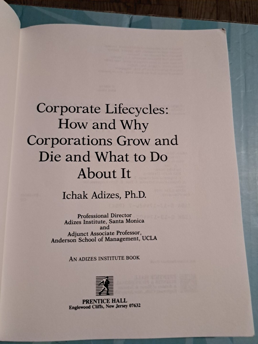 Corporate Lifecycles by Ichak Adizes (1999, Trade Paperback