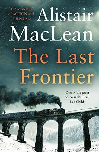The Last Frontier by Alistair MacLean NEW Free UK Delivery - Image 8