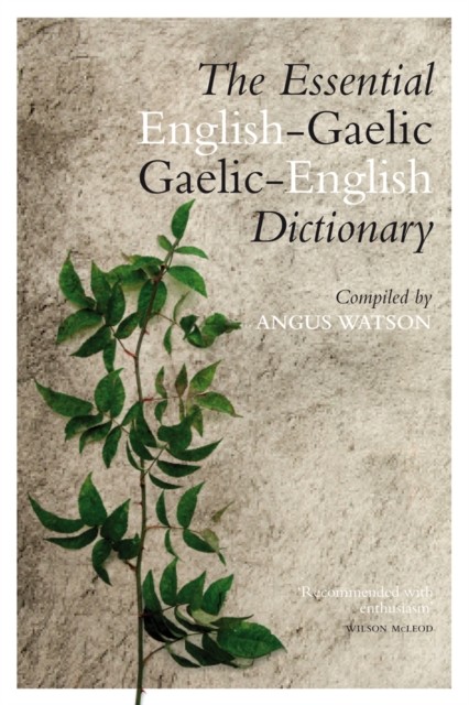 The Essential Gaelic-English / English-Gaelic Dictionary (Paperback Book)