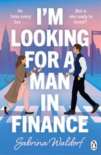 I'm Looking For a Man in Finance, Sabrina Waldorf