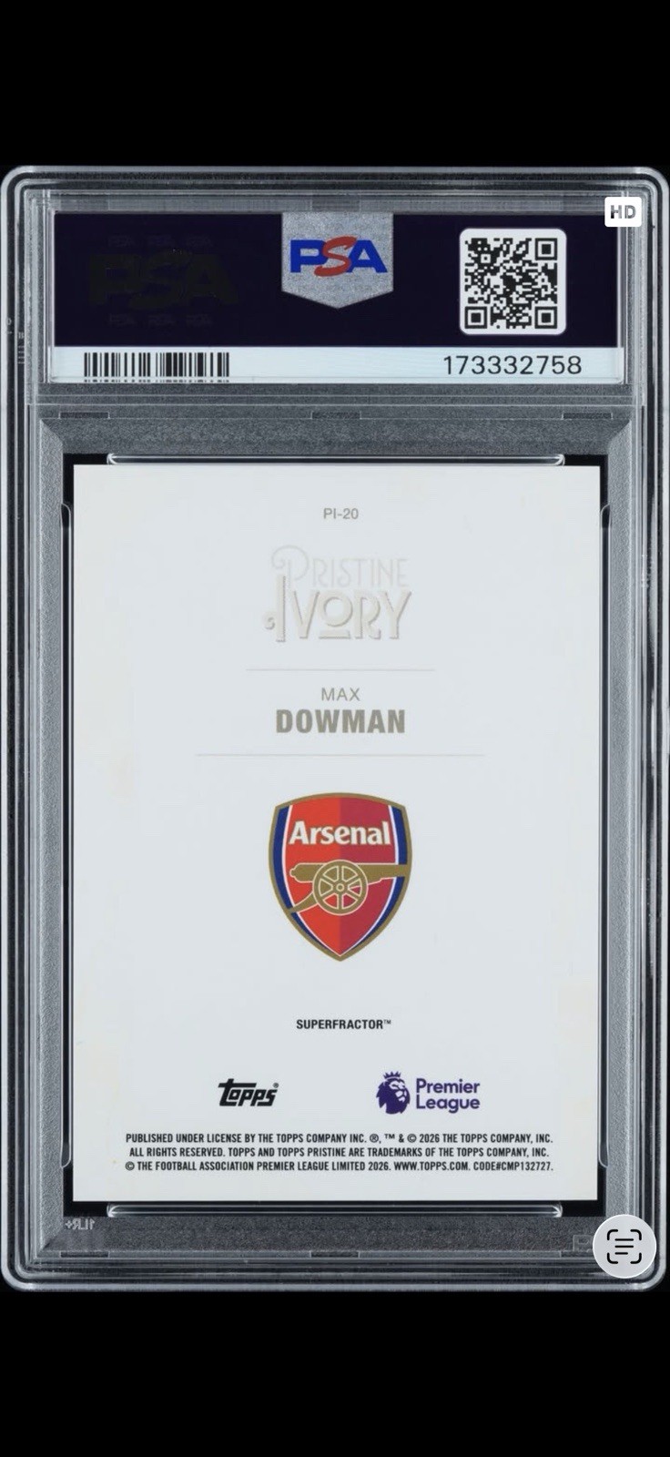 2025-26 TOPPS  EPL PRISTINE IVORY #PI-20 MAX DOWMAN SUPERFRACTOR 1/1 PSA 9 view 2
