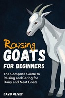 David Oliver | Raising Goats For Beginners | Taschenbuch | Englisch (2022)