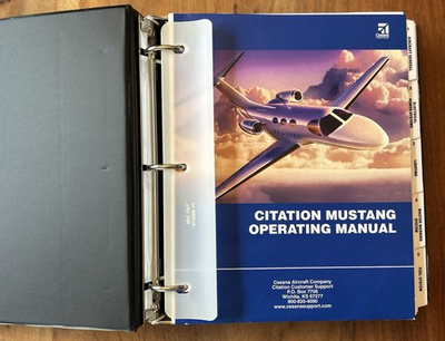 #ad #ad Cessna Citation Mustang Operating Manual Binder w Tabs amp; Foldout Pages 2007 $199.99