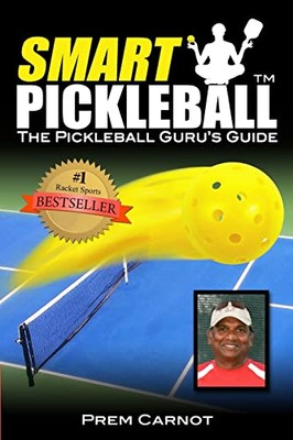 Garrido - Smart Pickleball  The Pickleball Guru's Guide - New paperbac - X555z