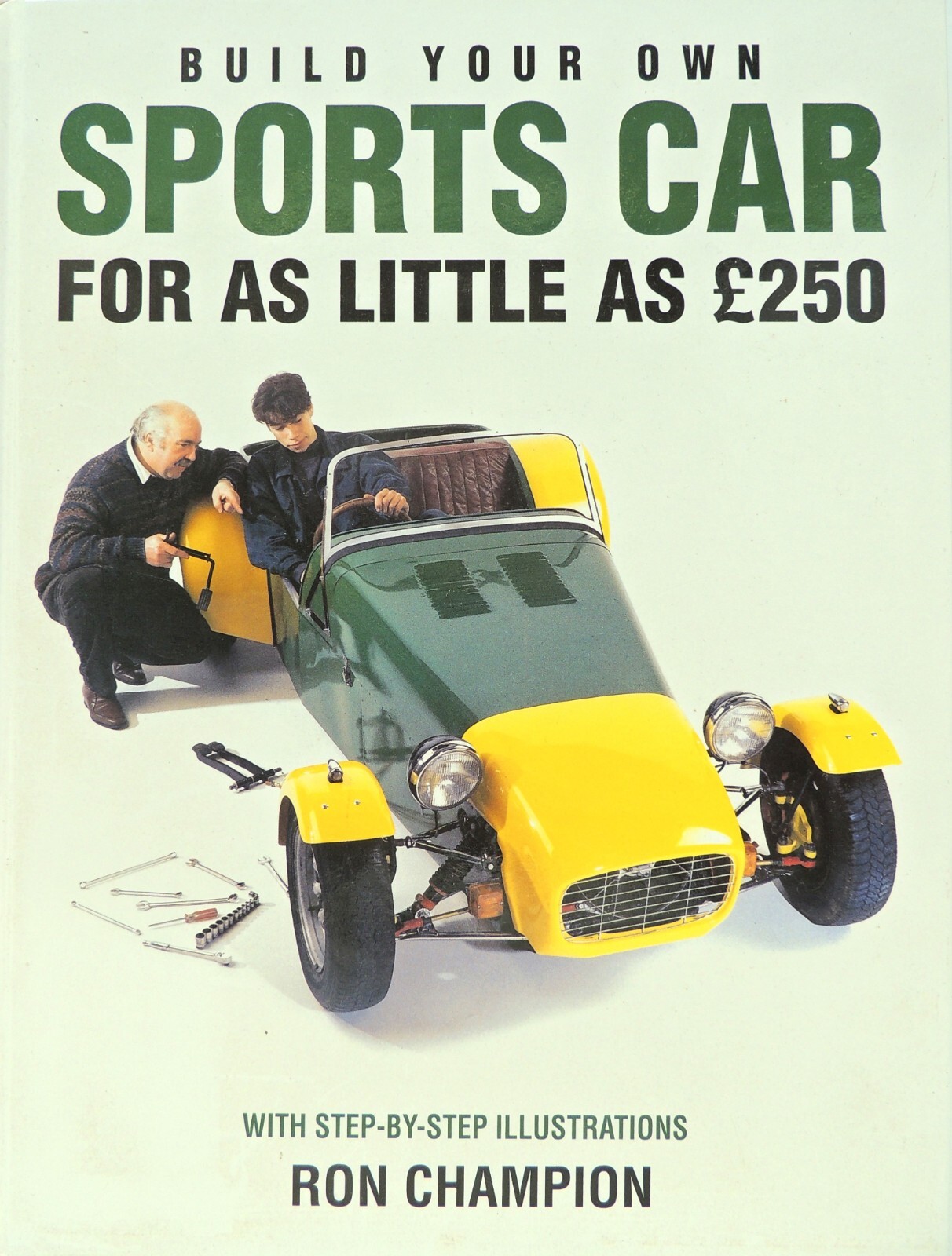Build Your Own Sports Car For As Little As £250 - Ron Champion (Hardback, 1999)