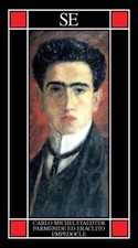 Carlo Michelstaedter. Parmenide ed Eraclito, Empedocle - SE