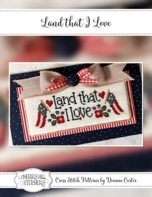 Land That I Love Cross Stitch Pattern