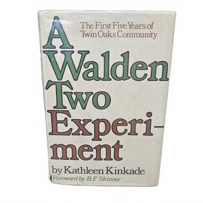 A Walden Two Experiment by Kathleen Kinkade - Hardcover 1973 Former Libary Book