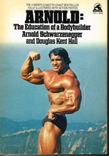 Arnold: The Education of a Bodybuilder