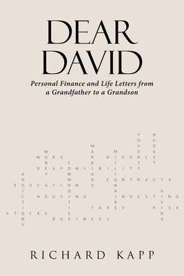 DEAR DAVID | Personal Finance and Life Letters from a Grandfather to a Grandson