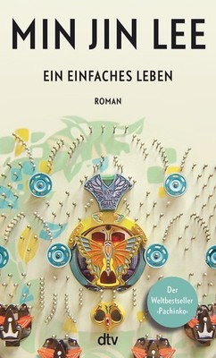 Min Jin Lee / Ein einfaches Leben /  9783423147507