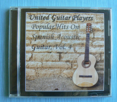 BRAND NEW CD S/S United Guitar Players,Popular Hits on Spanish Acoutic Guitar,V4