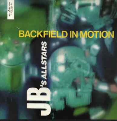 JBs Allstars Backfield In Motion Vinyl Single 12inch NEAR MINT RCA Victor