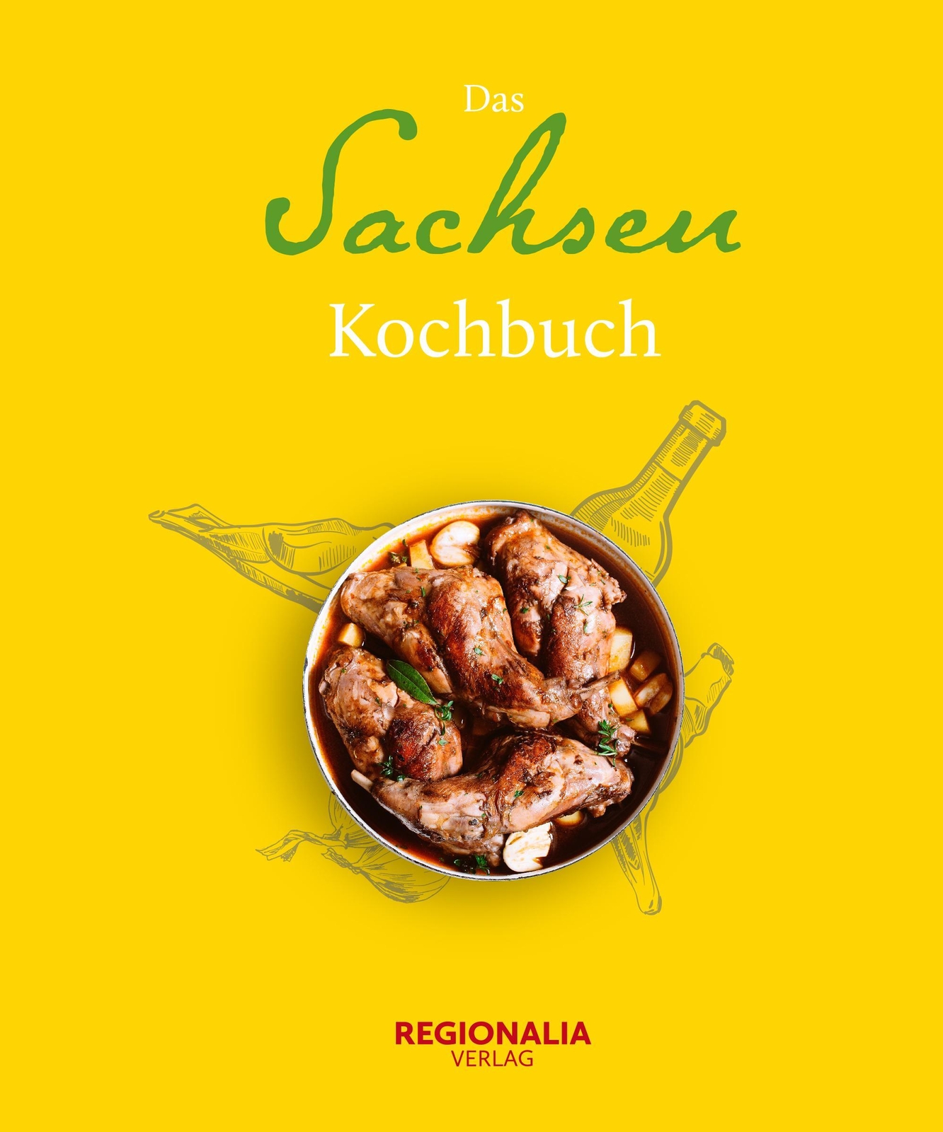Thumbnail - Das Sachsen Kochbuch | Buch | Deutsch (2019) | 128 S. | Regionalia