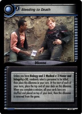 Star Trek CCG 2E Necessary Evil Bleeding To Death 4U8