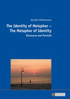 The Identity Of Metaphor - The Metaphor Of Identity | Discourse And Portrait