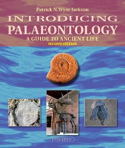 Introducing Palaeontology by Patrick Wyse Jackson, John Murray - 9781780460833