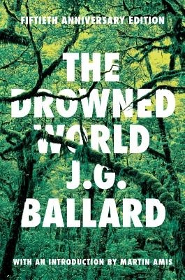 The Drowned World J G Ballard Hardcover