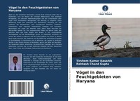 Tirshem Kumar Kaushik (U. A.) | VöGel In Den Feuchtgebieten Von Haryana | Buch