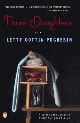 Three Daughters - Paperback, by Pogrebin Letty Cottin - Very Good j