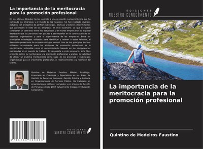 Quintino de Medeiros Faustino | La importancia de la meritocracia para la...
