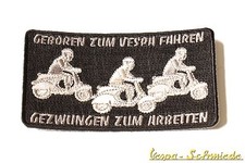 Aufnäher "Geboren zum Vespa Fahren" - V50 PK PX GT GTR TS GL Sprint Rally Patch