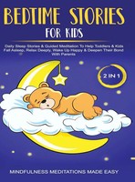 Mindfulness Meditation Made Effortless | Bedtime Stories For Kids (2 In...