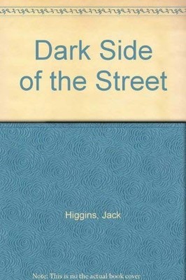 Dark Side of the Street by Higgins, Jack Hardback Book The Fast Free Shipping