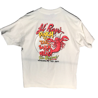 Vintage  Lil' Ray's Pinch The Tail Suck The Head Poboys & Seafood size L T-shirt