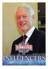 BILL CLINTON DECISION 2016 INFLUENCERS