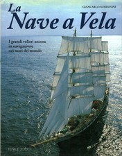 La nave a vela - Giancarlo Schiavoni (Fenice 2000) [1994]