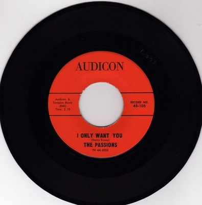 7'' Single - Passions - I only want you / This is my Love - Audicon 105 - 1960's
