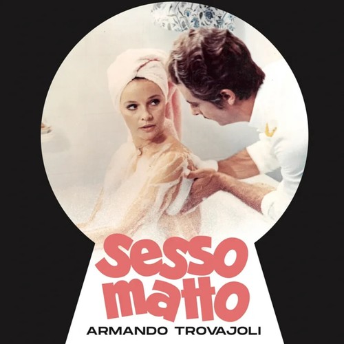 Armando Trovajoli – Sessomatto OST 7'' vinyl Four Flies Records 2022 1973 - 第 1/1 張圖片
