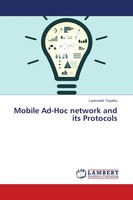 Laxminath Tripathy | Mobile Ad-Hoc Network And Its Protocols | Taschenbuch