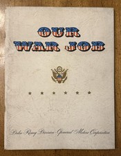 VINTAGE WWII-Era Delco Remy General Motors Our Wab Job Booklet