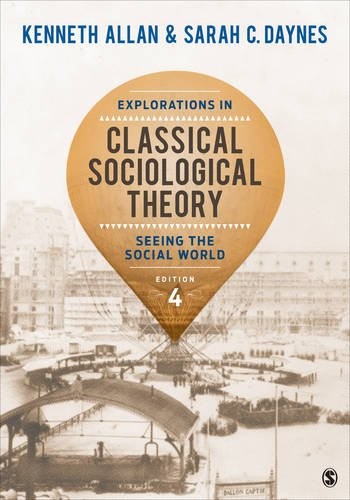 Explorations in Classical Sociological Theory: Seeing the Soc .9