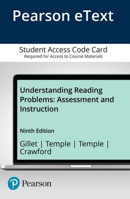 Understanding Reading Problems: Assessment and Instruction, Pearson eText -- Acc