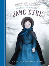 COZY CLASSICS: JANE EYRE By Jack Wang & Holman Wang *Excellent Condition*