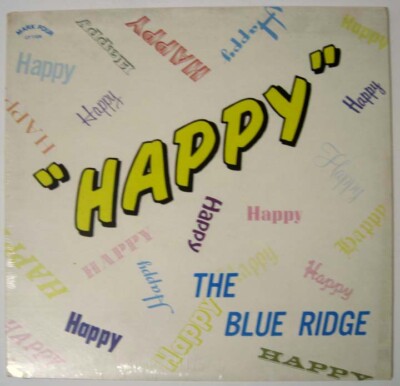 HAPPY The Blue Ridge - Mark V - Jewel Recording Studio Cincinnati LP Record New