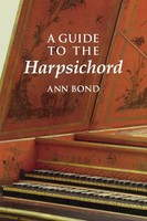 Guide To The Harpsichord Ann Bond Taschenbuch Kartoniert / Broschiert Englisch