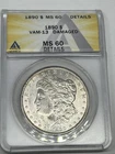 1890 Silver Morgan Dollar VAM-13 MS60 Details Damaged ANACS