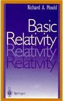 BASIC RELATIVITY By Richard A. Mould - Hardcover **Mint Condition**