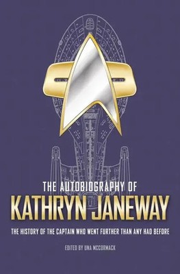 The Autobiography of Kathryn Janeway | Una McCormack | Taschenbuch | Englisch