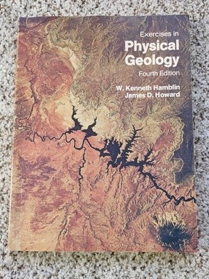 Exercises In Physical Geology 4th Edition - W Kenneth Hamblin/James D Howard 