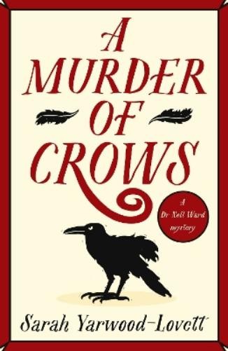 Sarah Yarwood-Lovett A Murder of Crows (Paperback)